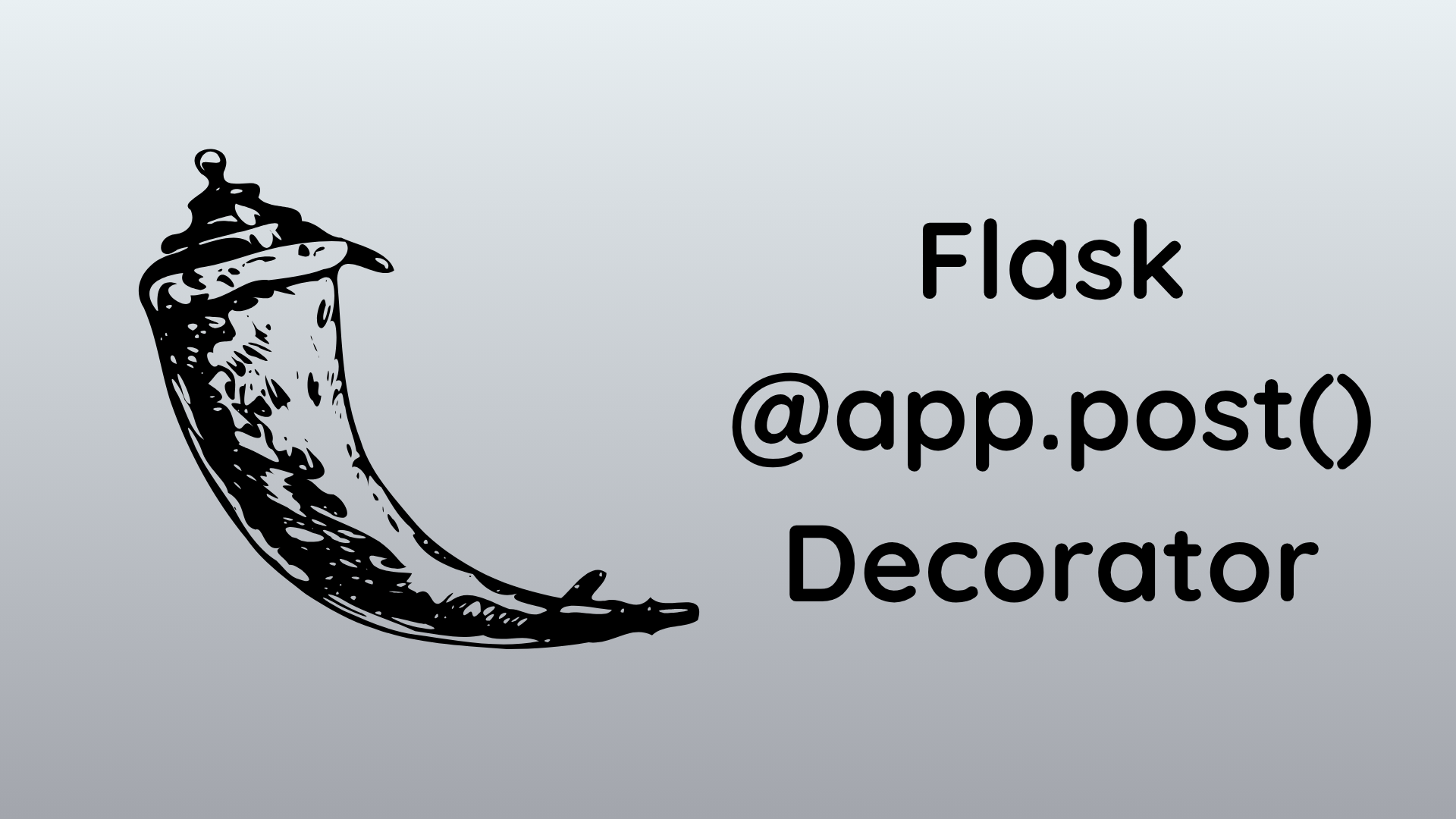 Flask @app.post() Decorator — Syntax, Usage, and Examples
