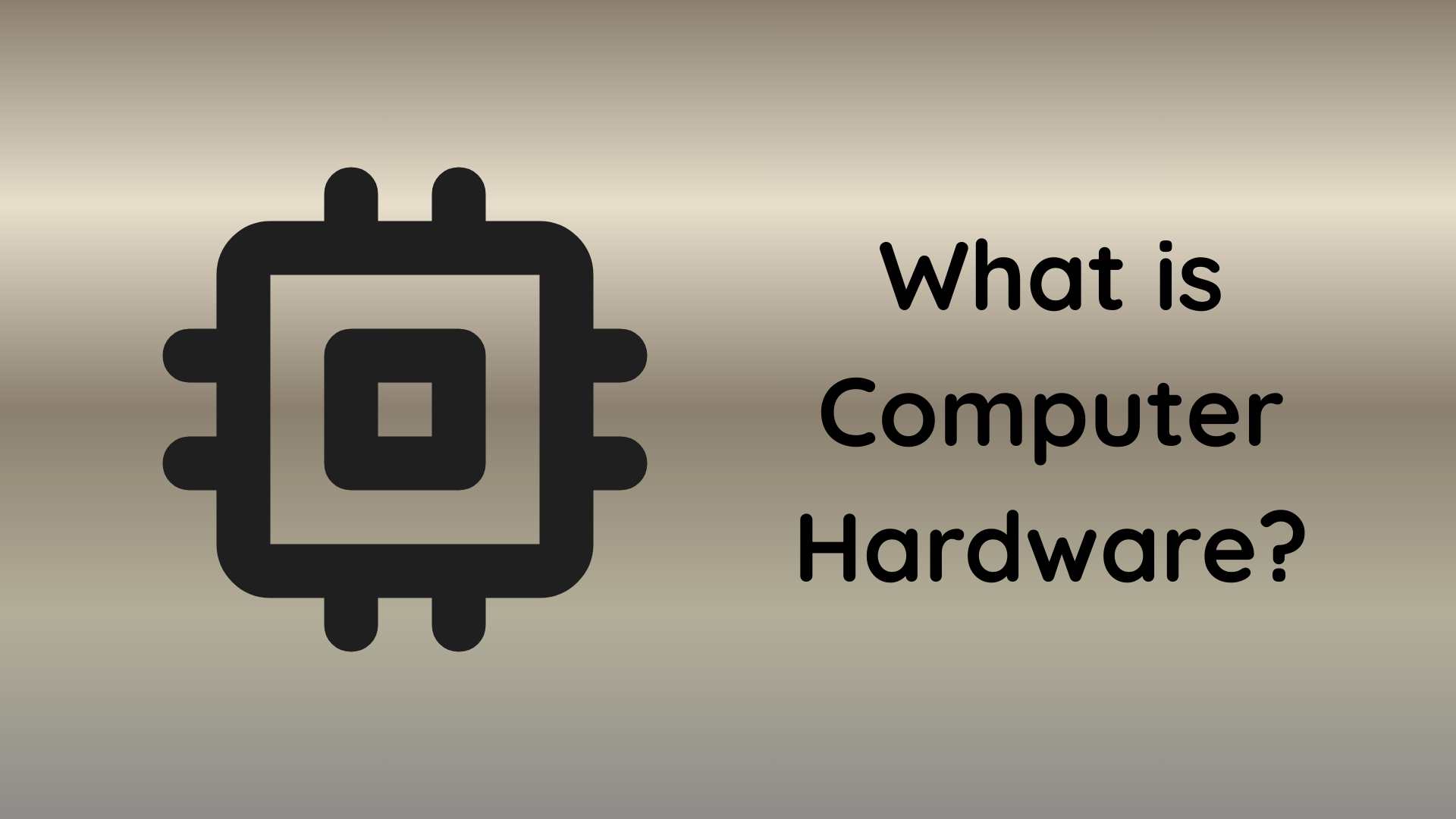 Hardware: Definition, Types, and Examples
