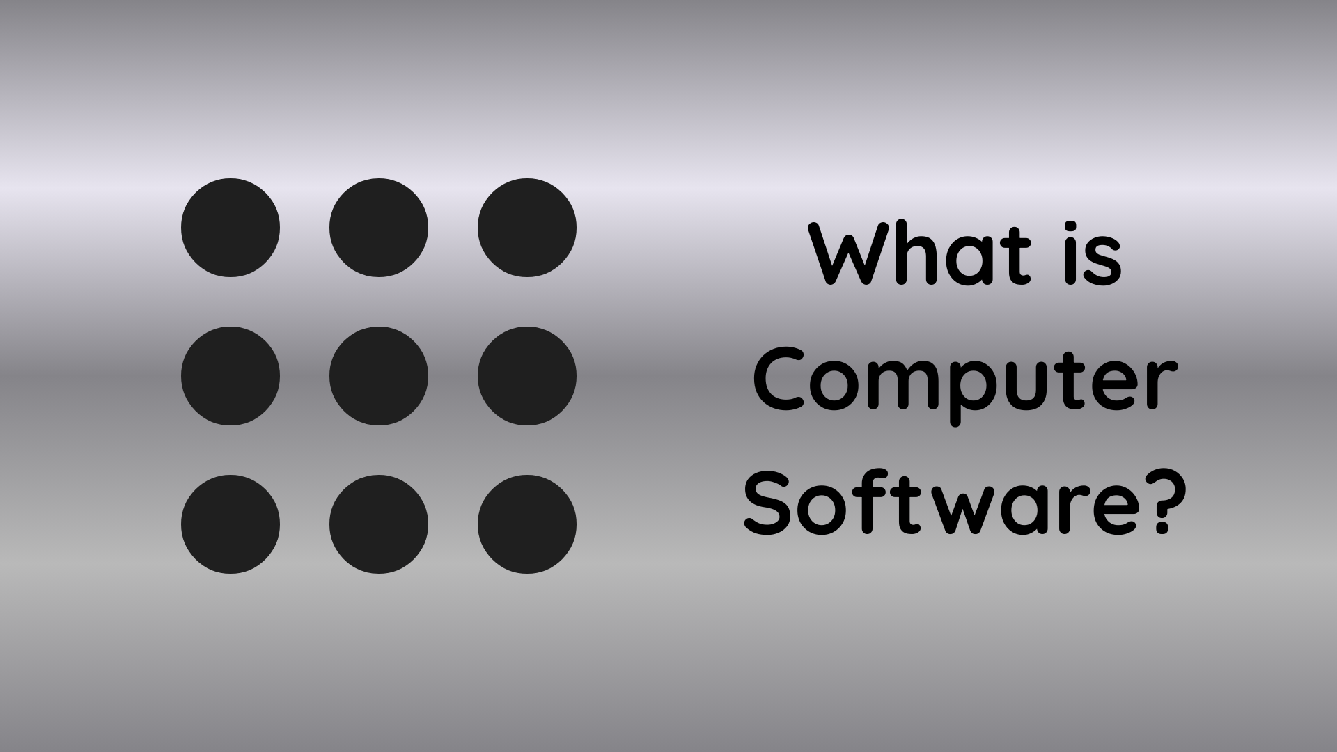 What Is Computer Software?